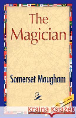 The Magician Maugham Somerse 9781421848594 1st World Library