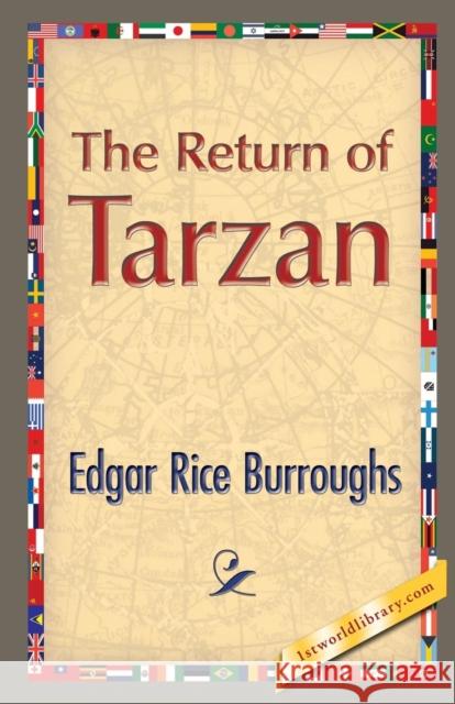 The Return of Tarzan Edgar Rice Burroughs 1st World Publishing 9781421849959 1st World Publishing