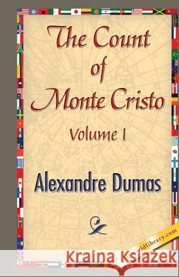 The Count of Monte Cristo, Volume 2 Alexandre Dumas 1stworldlibrary                          1stworldpublishing 9781421850122 1st World Publishing