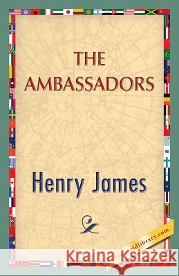 The Ambassadors Henry James 1st World Publishing 9781421850238 1st World Publishing