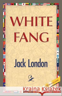White Fang Jack London 1st World Publishing 9781421850375 1st World Publishing