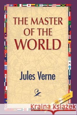 The Master of the World Jules Verne 1st World Publishing 9781421851655 1st World Library