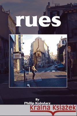 rues Kobylarz, Philip 9781421886367 1st World Publishing