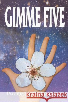 Gimme Five Philip Dacey 9781421886619