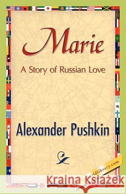 Marie Alexander Pushkin 9781421888026