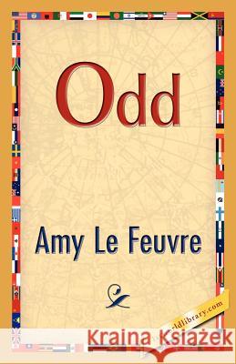 Odd Amy L 9781421888071 1st World Library