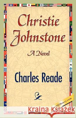 Christie Johnstone Charles Reade 9781421889184 1st World Library