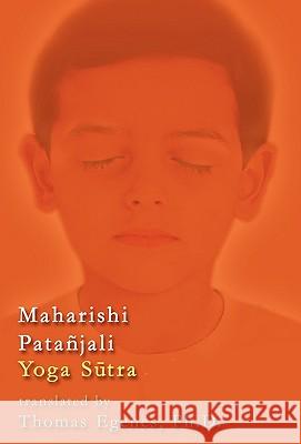 Maharishi Patañjali Yoga Sūtra Egenes, Thomas 9781421891323 1st World Publishing