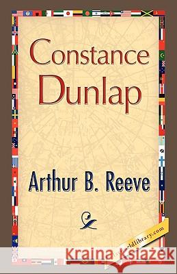 Constance Dunlap Arthur B Reeve 9781421893099