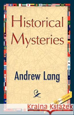 Historical Mysteries Andrew Lang 9781421896892 