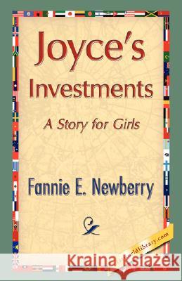 Joyce's Investments Fannie E. Newberry 9781421897400