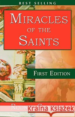 Miracles of the Saints Rodney N Charles 9781421898841