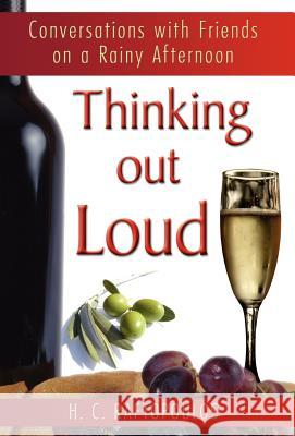 Thinking Out Loud Harry C. Raftopoulos 1stworld Publishing 9781421899343 1st World Publishing