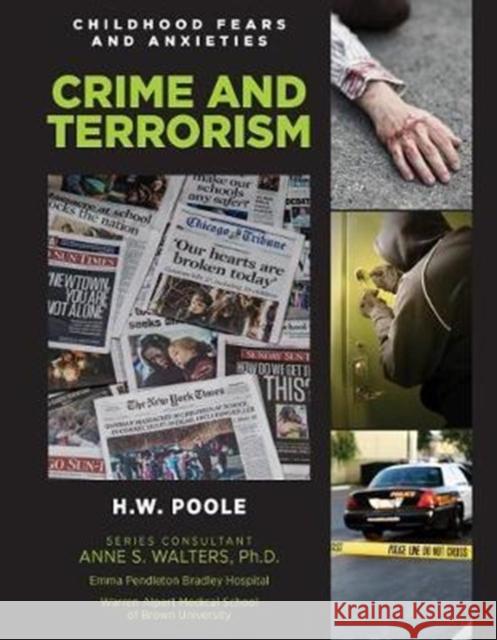 Crime and Terrorism H. W. Poole 9781422237243 Mason Crest Publishers