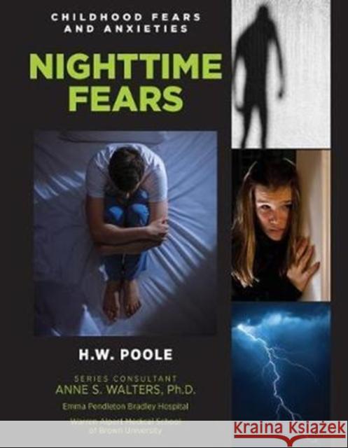 Nighttime Fears Hilary W. Poole H. W. Poole 9781422237274 Mason Crest Publishers