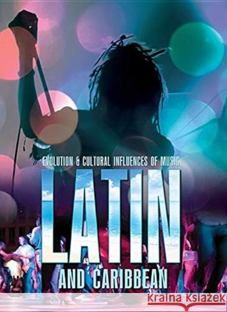 Latin and Caribbean Lara Stewar 9781422243732 Mason Crest Publishers