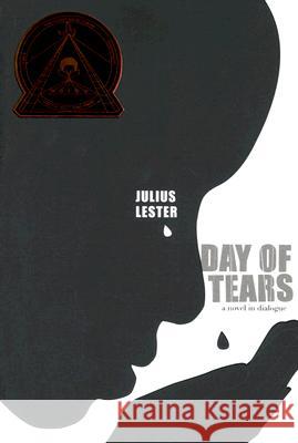 Day of Tears Julius Lester 9781423104094