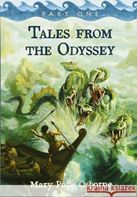 Tales from the Odyssey, Part 1 Osborne, Mary Pope 9781423128649 Not Avail