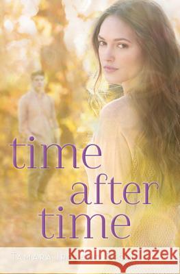 Time After Time Tamara Ireland Stone 9781423159810 Disney Press