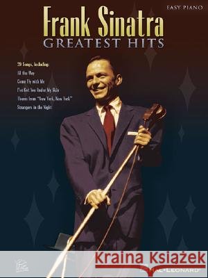 Frank Sinatra - Greatest Hits Frank Sinatra 9781423404866