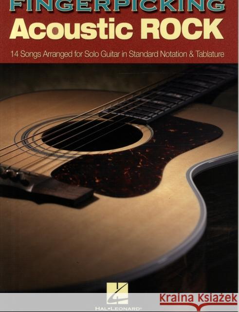 Fingerpicking Acoustic Rock  9781423407287 Hal Leonard Publishing Corporation