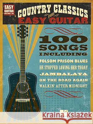 Country Classics for Easy Guitar Hal Leonard Publishing Corporation 9781423436522 Hal Leonard Publishing Corporation