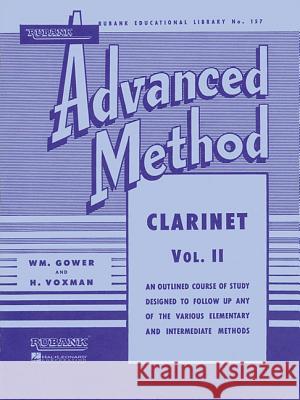 Rubank Advanced Method - Clarinet Vol. 2 Voxman Himie William Gowe 9781423444275