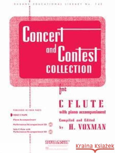 Concert and Contest Collection for C Flute: Solo Book Only Hal Leonard Publishing Corporation 9781423445203 Rubank Publications