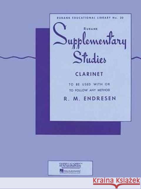 Supplementary Studies: Clarinet R. Endresen 9781423445210 Rubank Publications