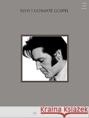 Elvis: Ultimate Gospel Elvis Presley 9781423445760