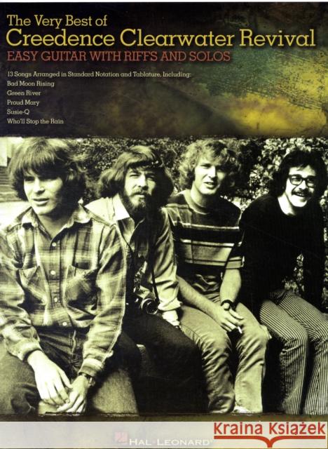 The Very Best of Creedence Clearwater Revival: Easy Guitar with Riffs and Solos Creedence Clearwater Revival 9781423446439 Hal Leonard Corporation