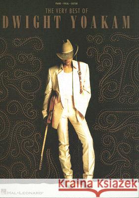 The Very Best of Dwight Yoakam Dwight Yoakam 9781423446859