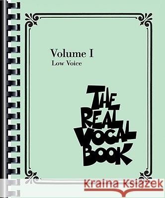 The Real Vocal Book - Volume I: Low Voice Hal Leonard Publishing Corporation 9781423451228