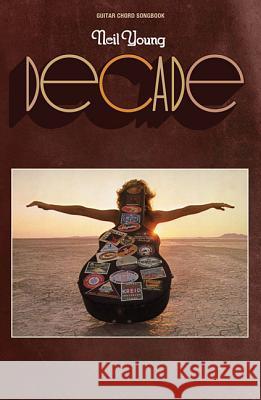 Neil Young - Decade Neil Young 9781423451914 Hal Leonard Publishing Corporation