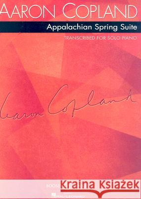 Copland - Appalachian Spring Suite Aaron Copland 9781423454762 Boosey and Hawkes