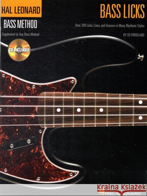 Hal Leonard Bass Method - Bass Licks Ed Friedland 9781423456421