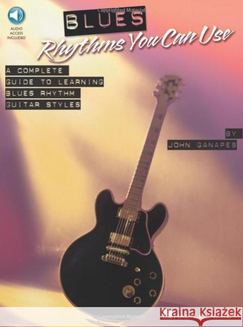 Blues Rhythms You Can Use John Ganapes 9781423456636 Hal Leonard Publishing Corporation