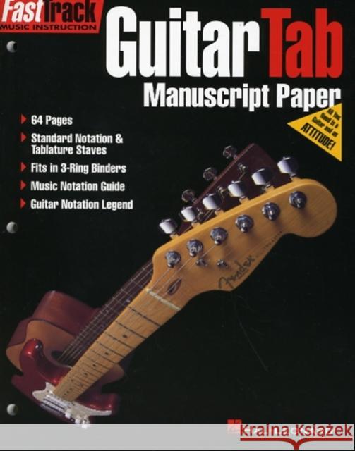 FastTrack - Guitar Tab Manuscript Paper  9781423476122 Hal Leonard Corporation