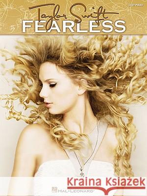 Taylor Swift - Fearless Taylor Swift 9781423478416