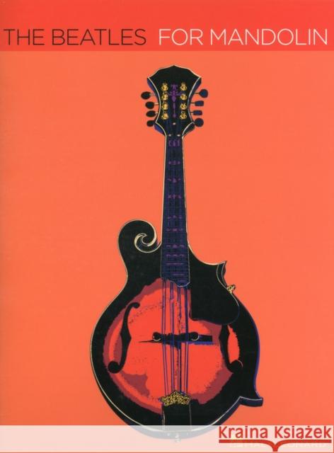 The Beatles for Mandolin Beatles 9781423484042 Hal Leonard Corporation