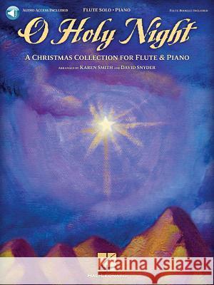 O Holy Night Karen Smith, David Snyder 9781423489412