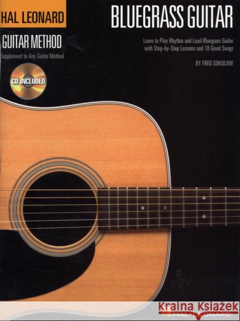Bluegrass Guitar [With CD (Audio)] Sokolow, Fred 9781423491613 Hal Leonard Publishing Corporation
