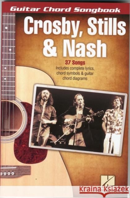 Crosby, Stills & Nash - Guitar Chord Songbook Stills Crosby 9781423492047 Hal Leonard Corporation