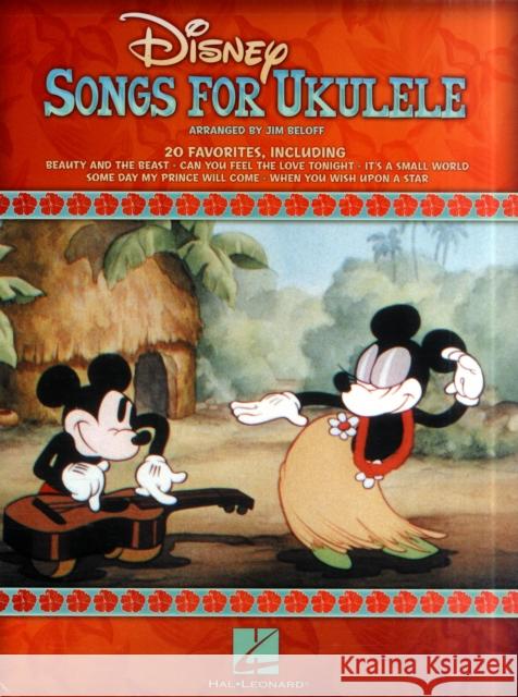 Disney Songs for Ukulele: 20 Favorite Songs  9781423495604 Hal Leonard Corporation