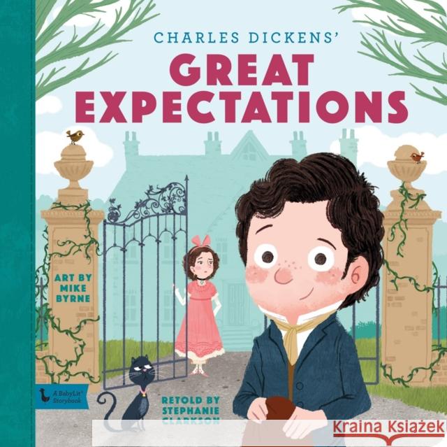 Great Expectations: A BabyLit Storybook Mike Byrne 9781423649847 Gibbs Smith