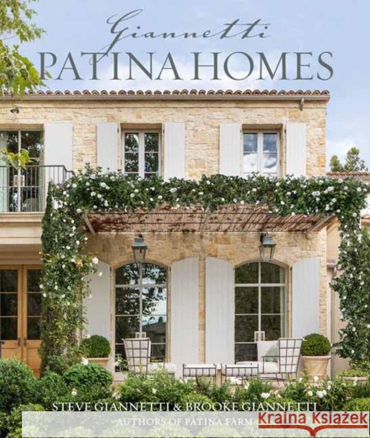 Patina Homes Brooke Giannetti 9781423656845