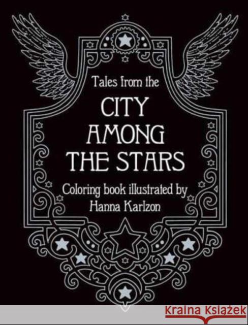 Tales from the City Among the Stars Hanna Karlzon 9781423663539 Gibbs M. Smith Inc