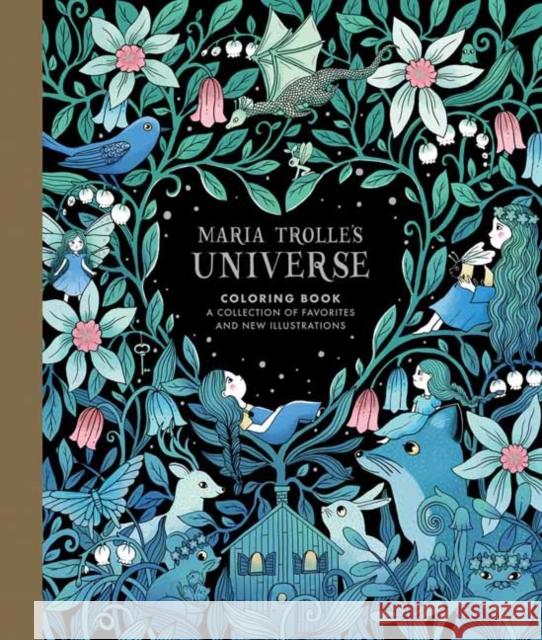 Maria Trolle's Universe Coloring Book Maria Trolle 9781423665168 Gibbs M. Smith Inc