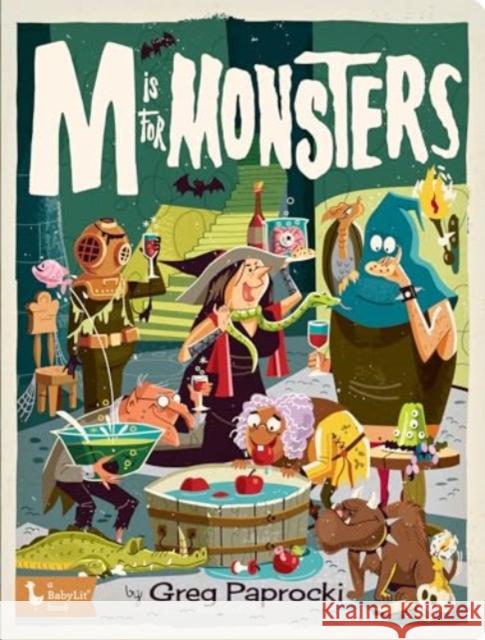 M is for Monsters Greg Paprocki 9781423667544 Gibbs M. Smith Inc