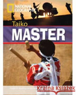 Taiko Master : Text in English. Niveau A2 Rob Waring 9781424010639 CENGAGE LEARNING